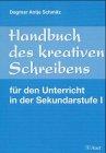 Handbuch des kreativen Schreibens für die Sekundarstufe 1