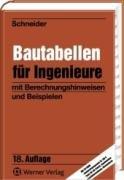 Bautabellen für Ingenieure: mit Berechnungshinweisen und Beispielen. Mit 1 CD-ROM