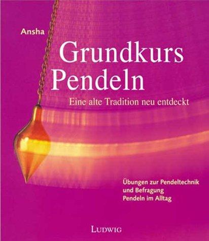 Grundkurs Pendeln, m. Pendel