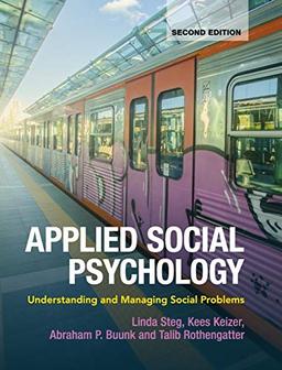 Applied Social Psychology: Understanding and Managing Social Problems