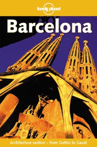 Barcelona. Architecture section - from Gothic to Gaudi (1st ed)