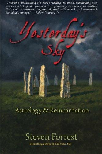 Yesterday's Sky: Astrology and Reincarnation