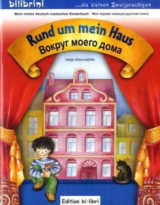 Rund um mein Haus: Mein erstes deutsch-russisches Kinderbuch: Mein erstes deutsch-russisches Kinderbuch. bilibrini