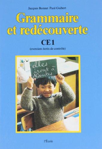 Grammaire redecouv.CE1 eleve (Méthode)