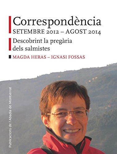 Correspondència setembre 2012 - agost 2014 : Descobrint la pregària dels salmistes (Vària, Band 338)