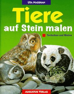 Tiere auf Stein malen. Techniken und Motive