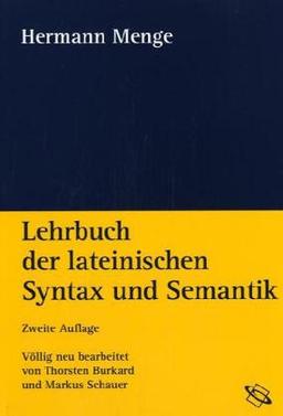 Repetitorium der lateinischen Syntax und Stilistik