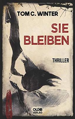 SIE BLEIBEN: Thriller