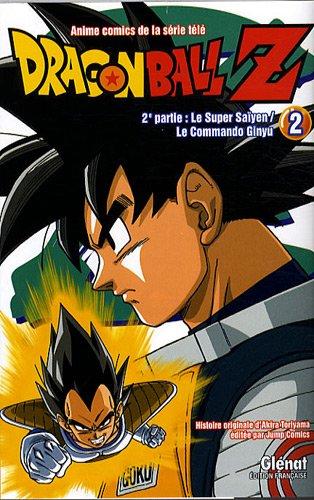 Dragon Ball Z : anime comics de la série télé : 2e partie, Le super Saïyen, le commando Ginyu. Vol. 2