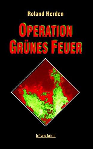 Operation Grünes Feuer (trèves krimi)