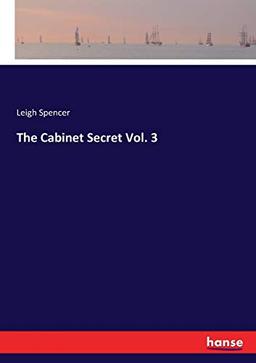 The Cabinet Secret Vol. 3