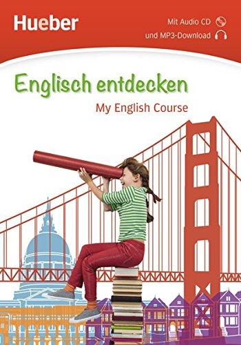 Englisch entdecken: My English Course / Buch mit Audio-CD