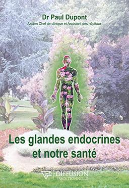 Les glandes endocrines et notre santé