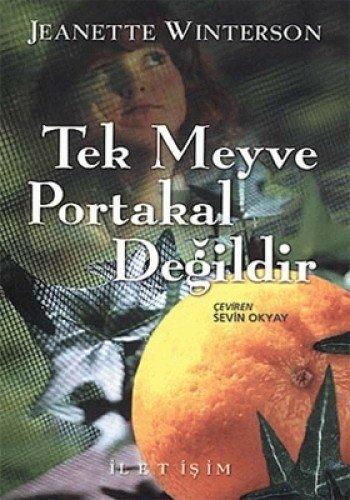 TEK MEYVE PORTAKAL DEĞİLDİR