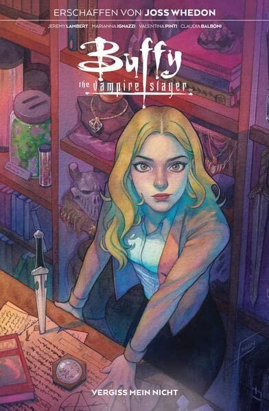 Buffy the Vampire Slayer: Bd. 9: Vergiss mein nicht