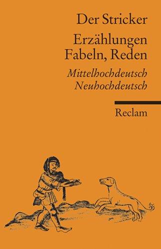 Erzählungen, Fabeln, Reden: Mittelhochdeutsch/Neuhochdeutsch