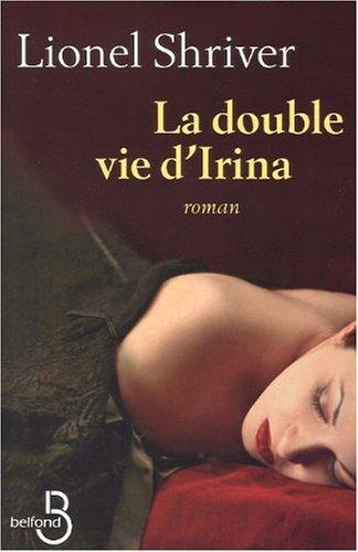 La double vie d'Irina