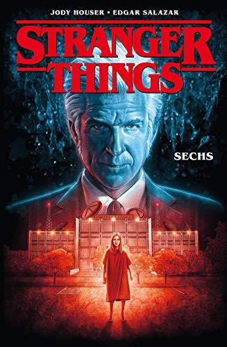 Stranger Things: Bd. 2: Sechs