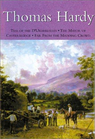 Thomas Hardy: Tess of the D'Urbervilles/the Mayor of Casterbridge/Far from the Madding Crowd