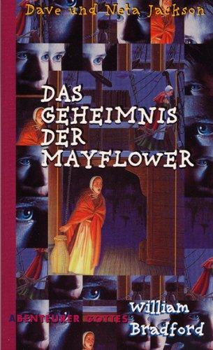 Das Geheimnis der Mayflower: William Bradford