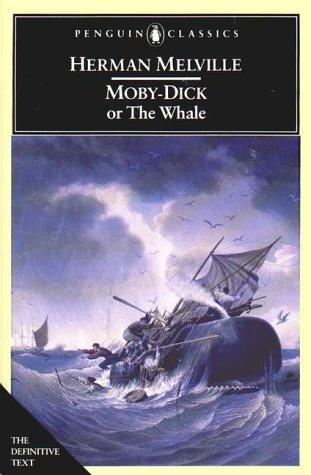 Moby-Dick: or, The Whale: Or, the White Whale (Penguin Classics)