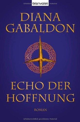 Echo der Hoffnung: Roman