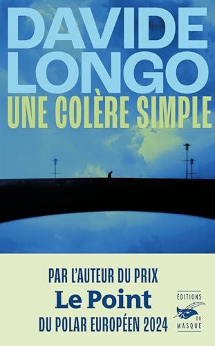 Une colère simple