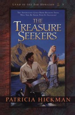 The Treasure Seekers (Land of the Far Horizon, Band 5)