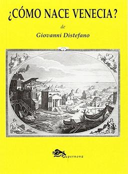 ¿Cómo nace Venecia?