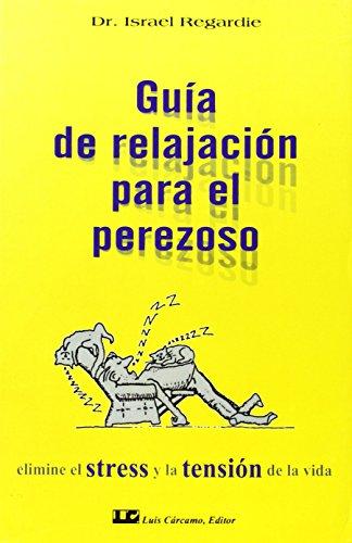 Guía de relajación para el perezoso