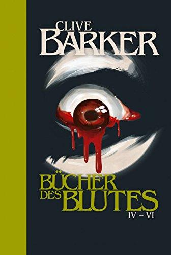 Die Bücher des Blutes IV - VI