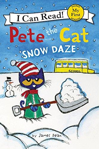 Pete the Cat: Snow Daze (My First I Can Read)