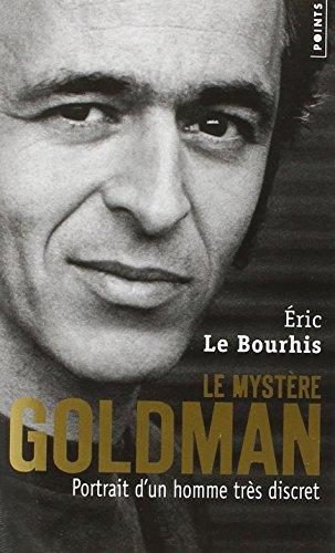 Le mystère Goldman : portrait d'un homme très discret