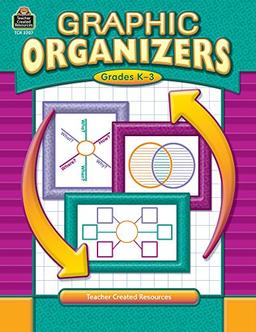 Graphic Organizers, Grades K-3: Grades K-3