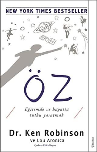 Öz: Egitimde ve Hayatta Tutku Yaratmak: Eğitimde ve Hayatta Tutku Yaratmak