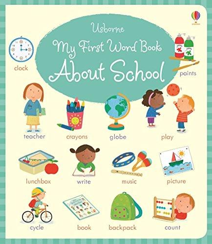 My First Word Book About School (My First Book)