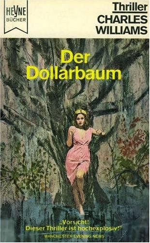 Der Köder / Kein Alibi / Der Dollarbaum.