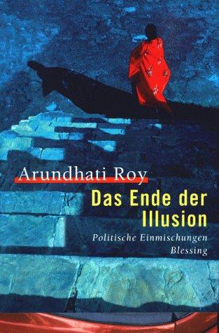 Das Ende der Illusion. Politische Einmischungen