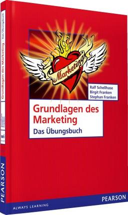 ÜB Grundlagen des Marketing - Marketing, Werbung, Vertrieb: Das Übungsbuch (Pearson Studium - Economic BWL)