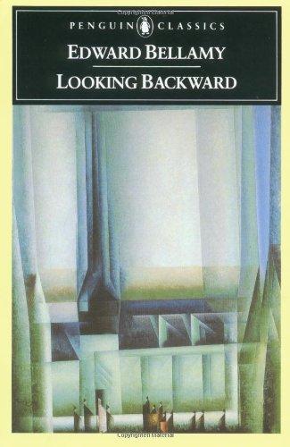 Looking Backward: 2000-1887 (Penguin Classics)