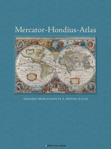 Mercator-Hondius-Atlas: Gerardi Marcatoris et I. Hondii Atlas