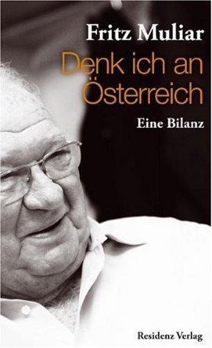 Denk ich an Österreich: Eine Bilanz