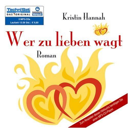 Wer zu lieben wagt (2 MP3 CDs)