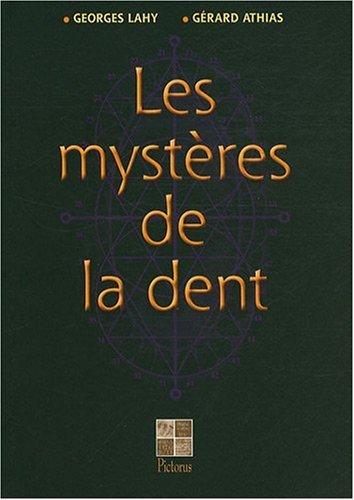 Les mystères de la dent