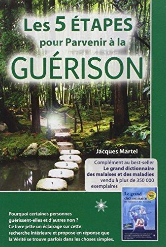 Les 5 étapes pour parvenir à la guérison