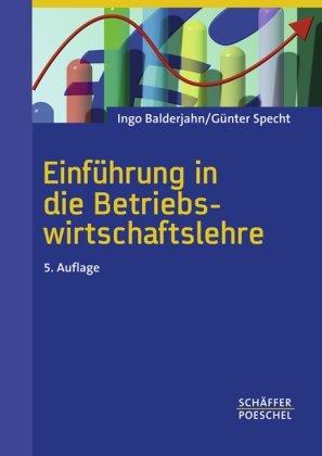 Einführung in die Betriebswirtschaftslehre