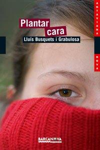 Plantar cara (Llibres Infantils I Juvenils - Antaviana - Antaviana Nova)