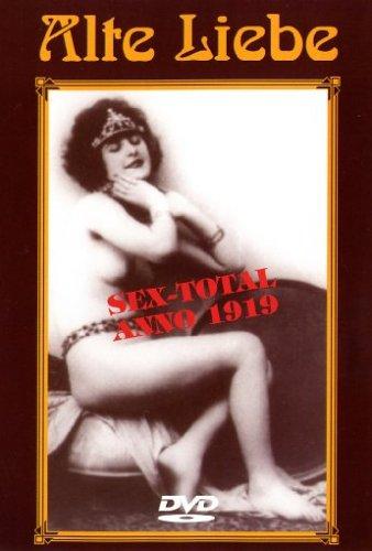 Alte Liebe Teil 2 - Sex-Total Anno 1919