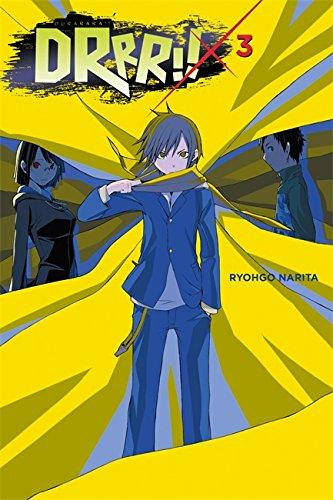 Durarara!!, Vol. 3 (light novel) (Durarara!! (novel), Band 3)