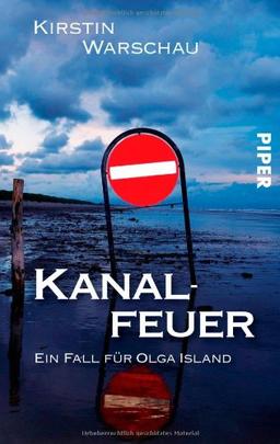 Kanalfeuer: Ein Fall für Olga Island (Olga Island-Reihe)